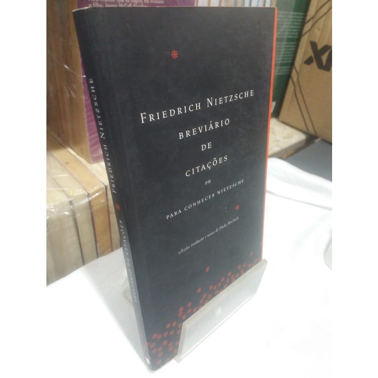 Breviário de Citações ou para Conhecer Nietzsche - FRAGMENTOS E AFORISMOS autor Nietzche, Friedrich