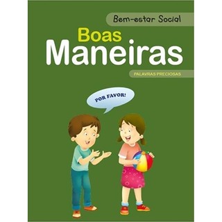 Boas Maneiras: Bem-estar social autor Pé da Letra