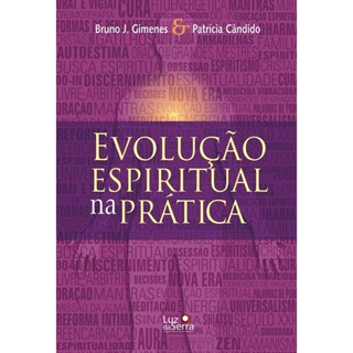 Evolução Espiritual Na Prática