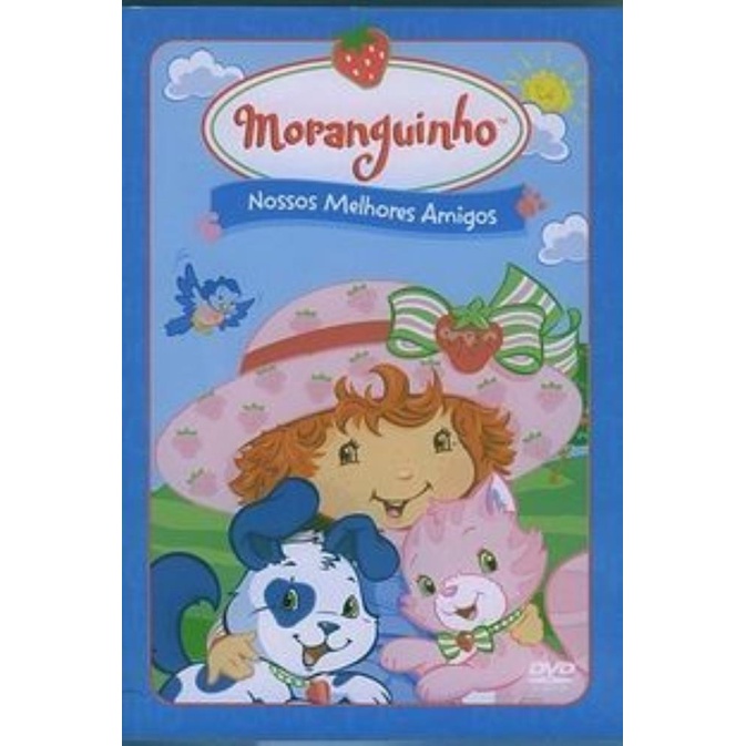 DVD Moranguinho - Nossos Melhores Amigos Original