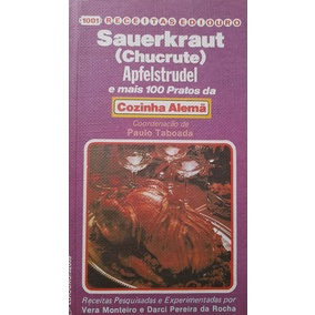 Livro de Receitas Alemãs: Sauerkraut, Apfelstrudel e Mais de 100 Receitas (Novo, Lacrado)