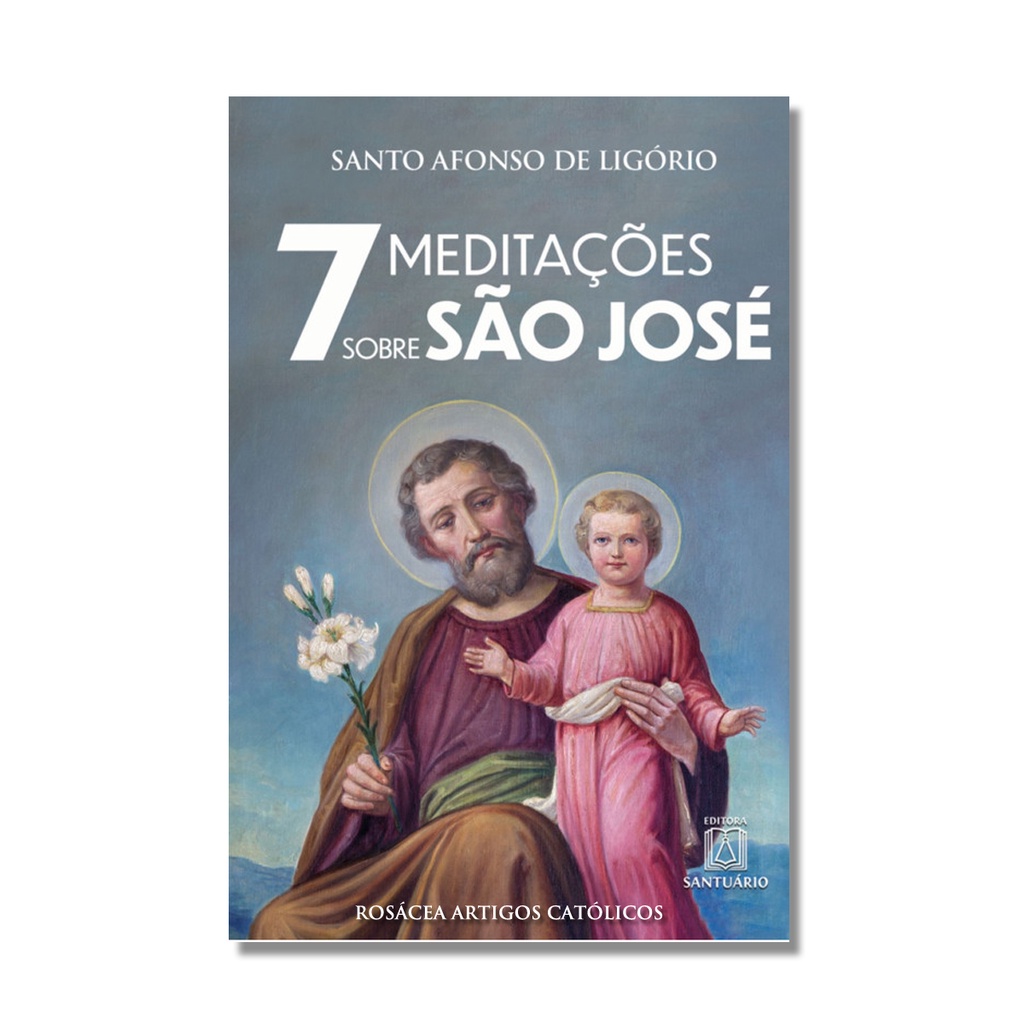 Imagem Livro 7 Meditações sobre São José - Santo Afonso Maria de Ligório