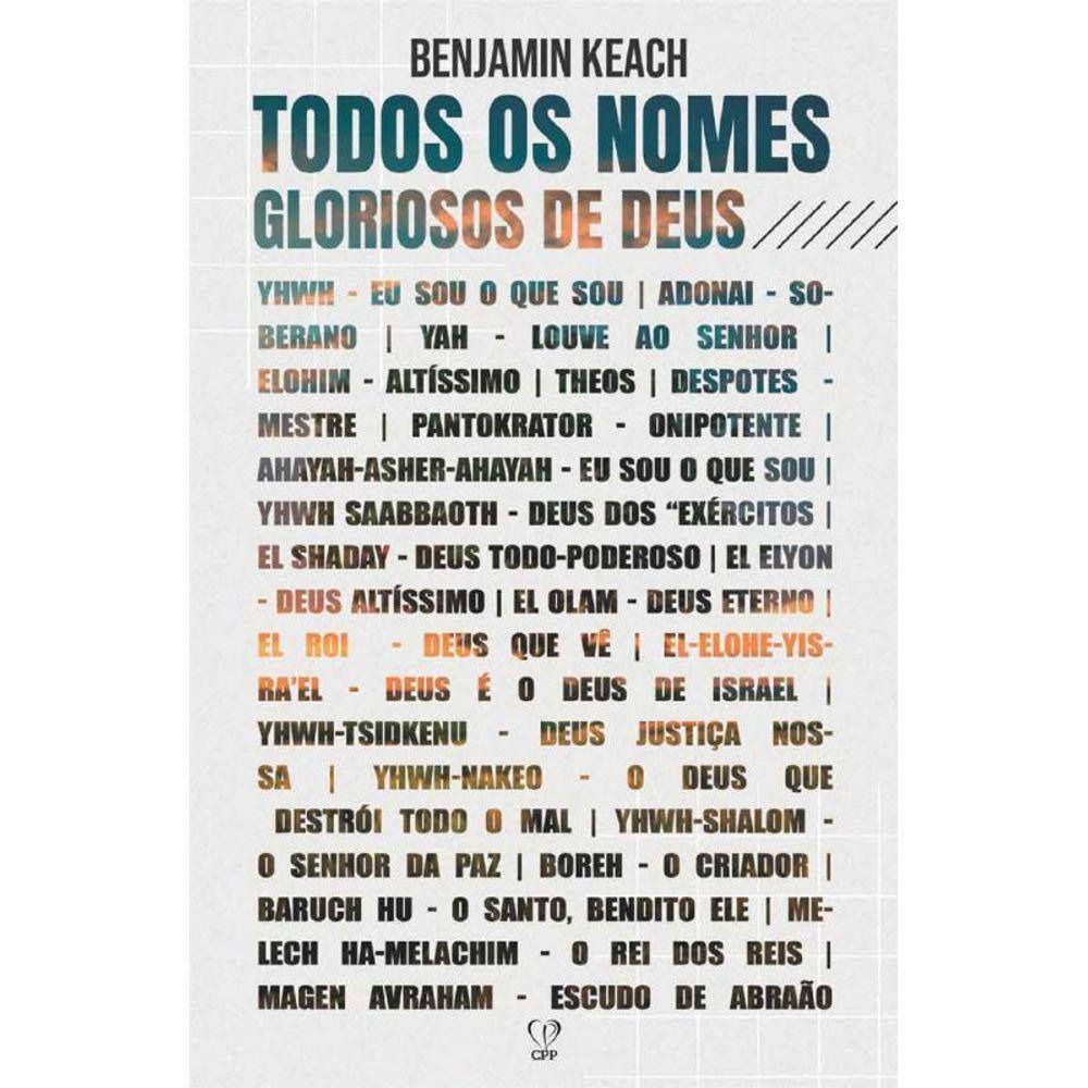 Todos os Nomes Gloriosos de Deus | Benjamin Keach em Oferta na Shopee