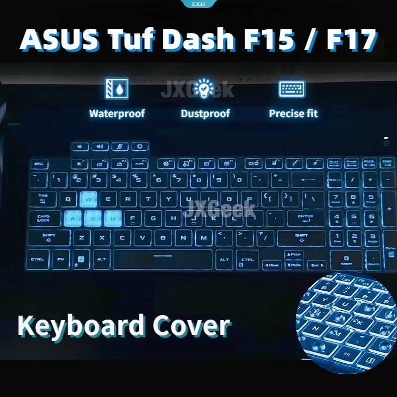 【 ZK 】 ASUS Tuf Dash F17 F15 Capa Do Teclado A15 Protetora De Jogos F15 FX517 FX517Z F17 FX707 A15 FA507 A17 FA707 FA707R 15,6 Pele De Silicone De 17,3 Polegadas