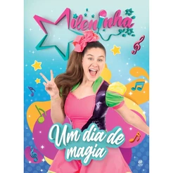MILENINHA UM DIA DE MAGIA