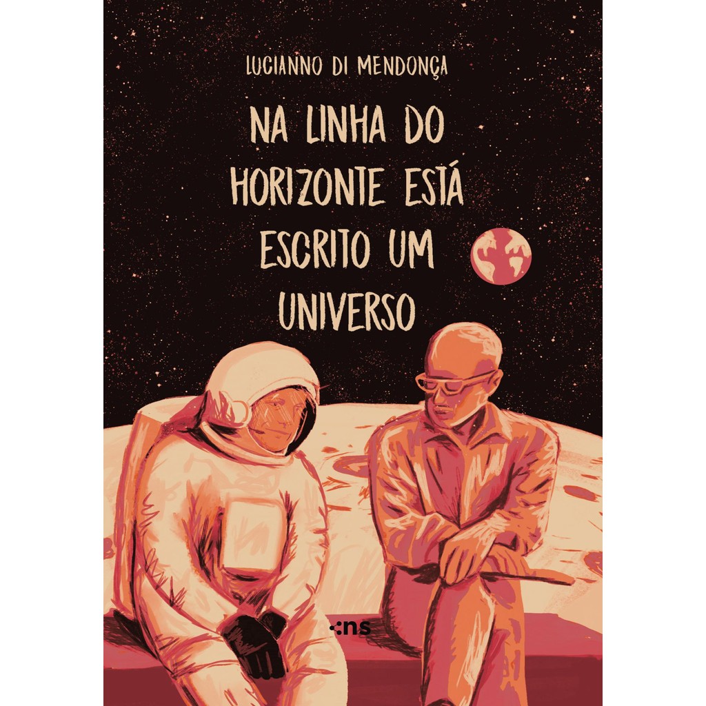 Na linha do horizonte está escrito um universo - 2º ED