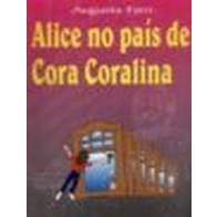 Livro Infantil Infanto Juvenis Alice no país de Cora Coralina