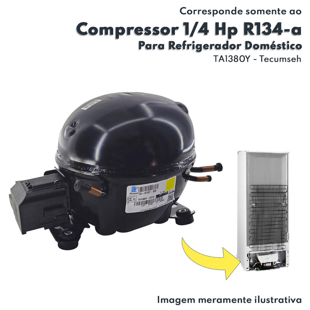 Compressor 1/4 HP 220V Gas R134-A Para Refrigerador Domestico Tecumseh TA1380Y