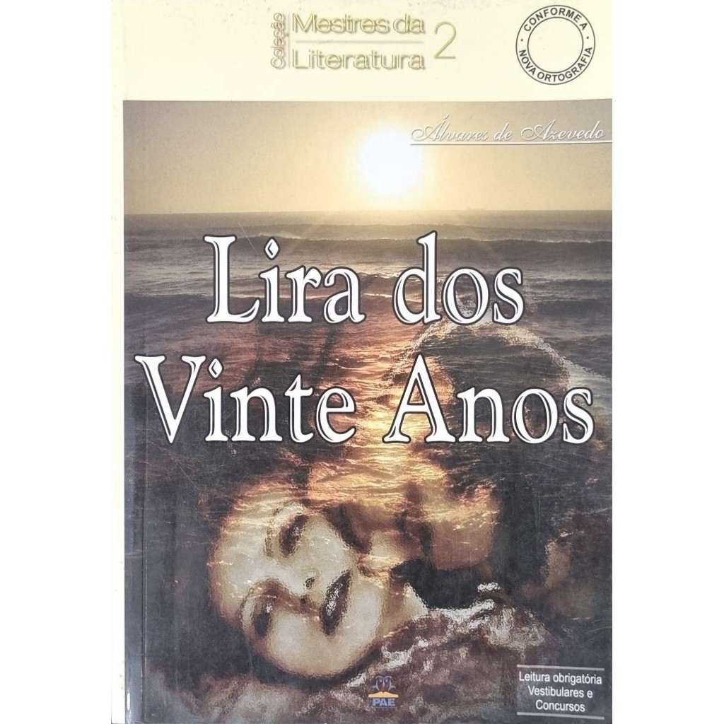 Livro: Mestres da Literatura 2 - Lira dos Vinte Anos Autor: Álvares de Azevedo (Novo, Lacrado)