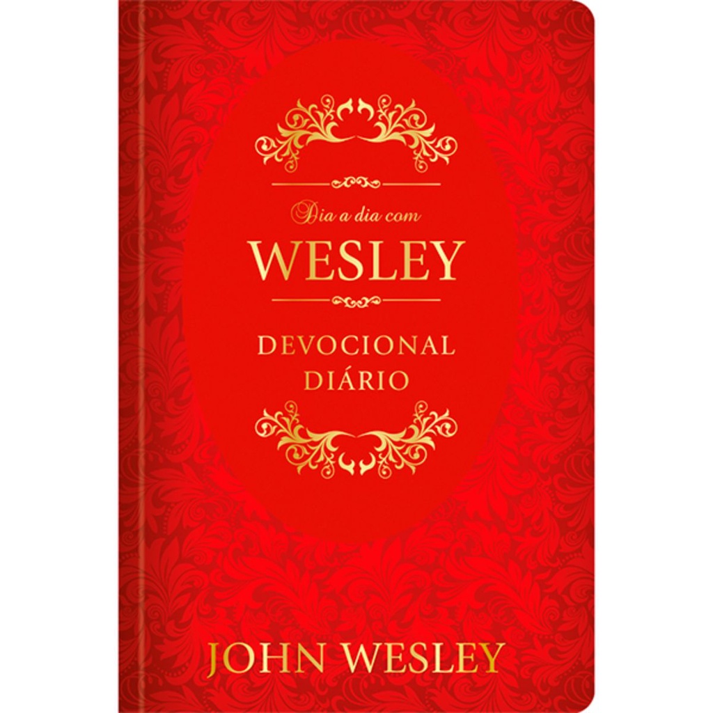 Dia A Dia Com John Wesley | Devocional 366 Dias | Capa Dura