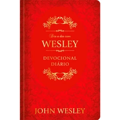 Dia A Dia Com John Wesley | Devocional 366 Dias | Capa Dura