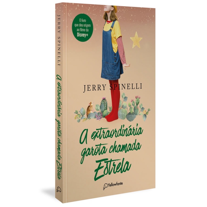 A EXTRAORDINÁRIA GAROTA CHAMADA ESTRELA