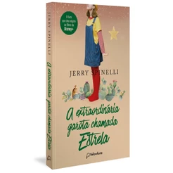A EXTRAORDINÁRIA GAROTA CHAMADA ESTRELA