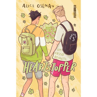 HEARTSTOPPER UM PASSO ADIANTE (VOL. 3) INSPIRAÇÃO PARA A SÉRIE DA NETFLIX