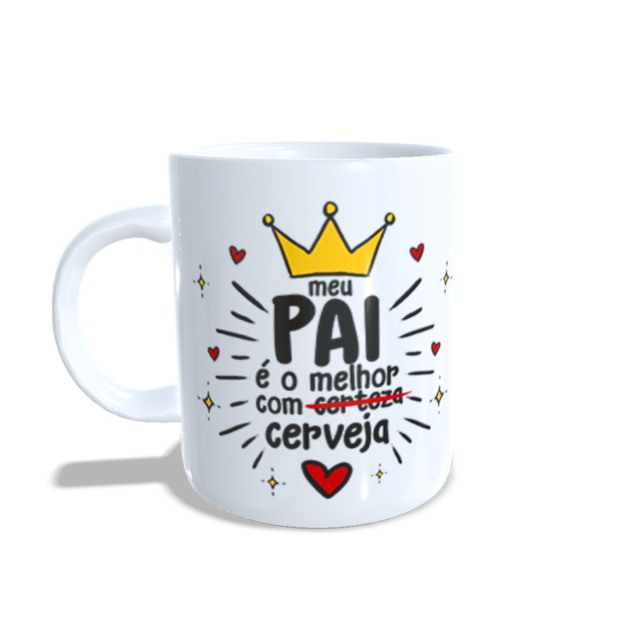 Caneca de Porcelana Meu Pai é Melhor Com Cerveja - 1 unidade - Rizzo
