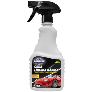 Cera Líquida Rápida Automotivo Spray 500ml Limpa Protege Dá Brilho Rodabrill