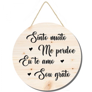 Placa decorativa Sinto muito, me perdoe cod241 em Oferta na Shopee