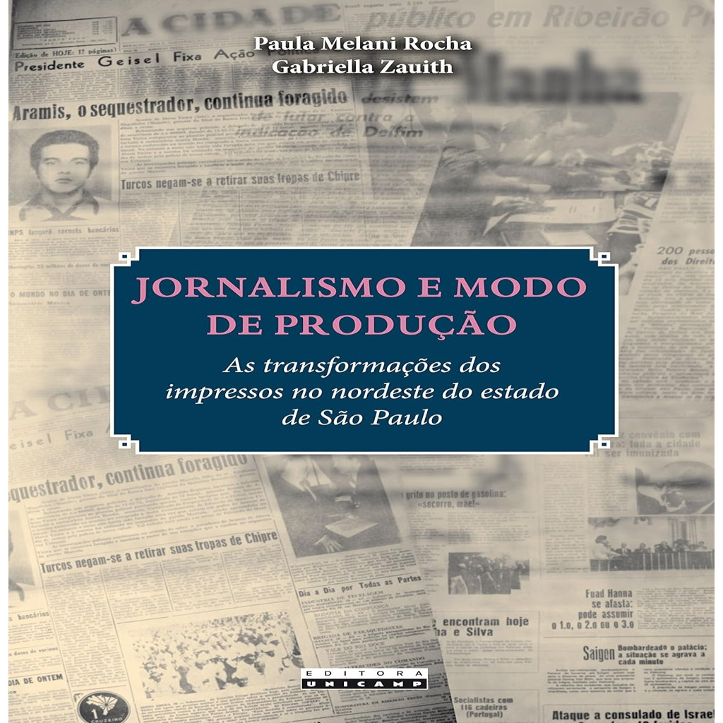 Jornalismo e Modo de Produção autor Paula Melani Rocha e Gabriella Zauith
