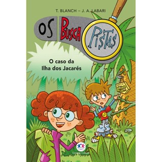 Livro Os Buscapistas - O caso da Ilha dos Jacarés - Livro 5