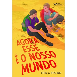 Agora Esse É O Nosso Mundo