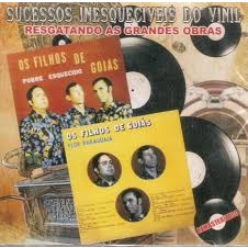 CD SUCESSOS INESQUECIVEIS DO VINIL OS FILHOS DE GOIAS interprete OS FILHOS DE GOIAS