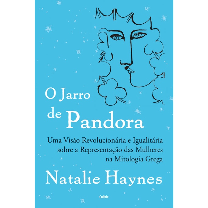 O JARRO DE PANDORA UMA VISÃO REVOLUCIONÁRIA E IGUALITÁRIA SOBRE A REPRESENTAÇÃO DAS MULHERES NA MITOLOGIA GREGA