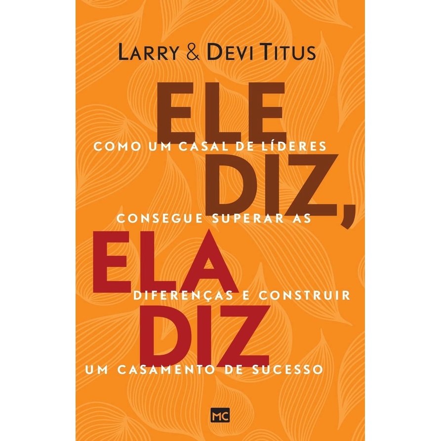 Ele diz, Ela diz | Larry e Devi Titus