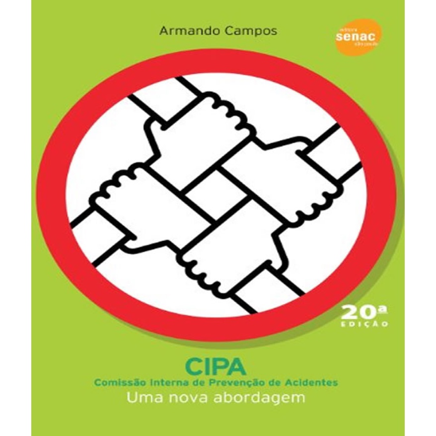 Cipa comissao interna de prevencao de acidentes 20 ed