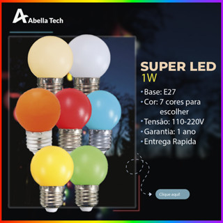 Lâmpada Coloridas Led Mini Bulbo Bolinha 1w 220V E27 Luz Colorida Vermelho | Azul | Amarelo | Laranja | Branco Frio | Verde | Branco Quente | Azul