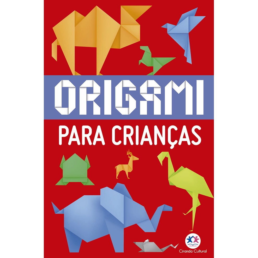 Livro Físico Infantil Origami Para Crianças - Guia de Dobraduras