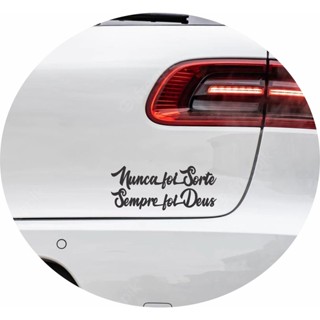 ADESIVO NUNCA FOI SORTE SEMPRE FOI DEUS 20CM PRETO MOTO CARRO ALTA QUALIDADE em Oferta na Shopee