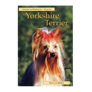 Livro Guia do Yorkshire Terrier: Livro completo de guia ilustrado com treinamento básico, cuidados com a saúde (Novo, Lacrado)