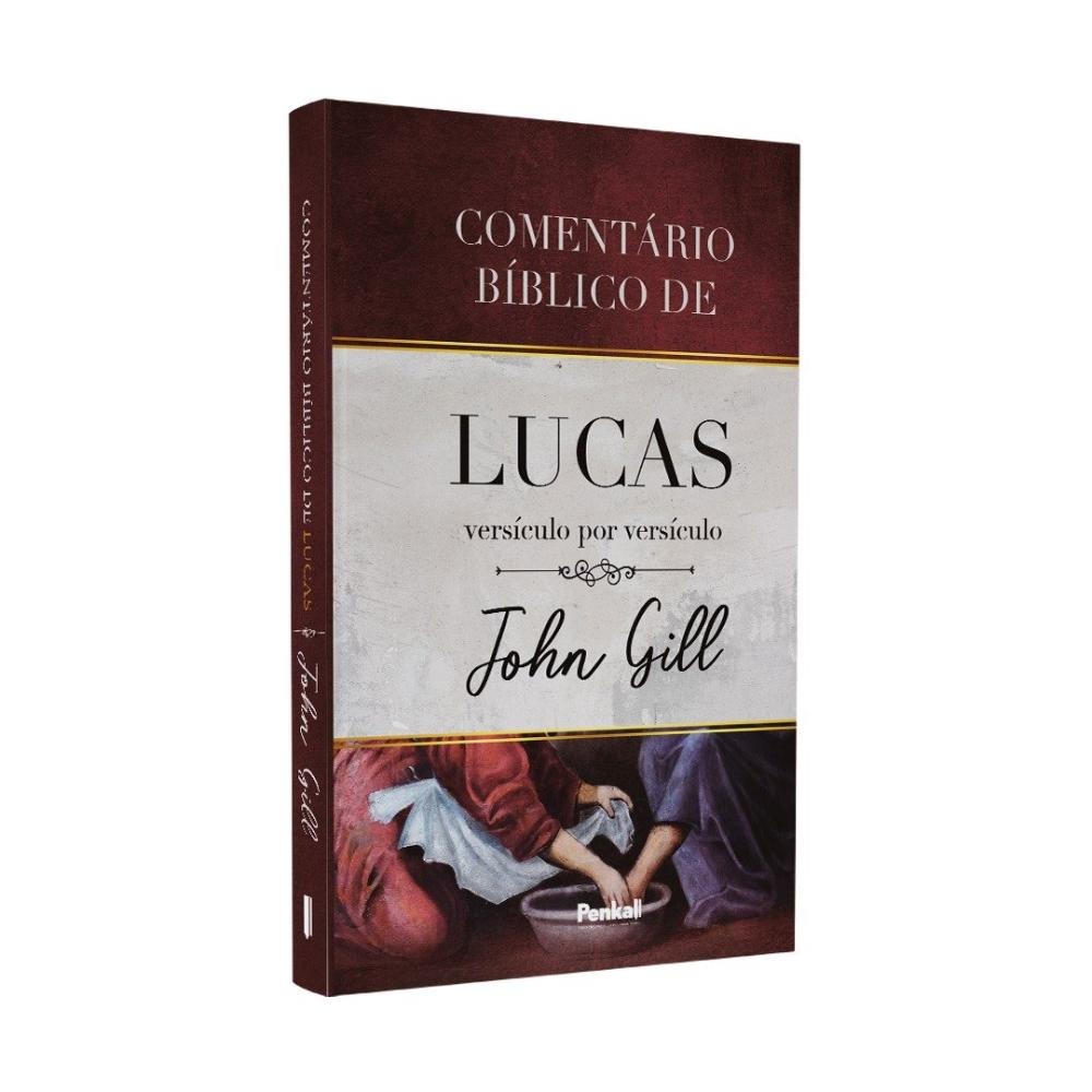 Comentário Bíblico de Lucas Versículo por Versículo | John Gill