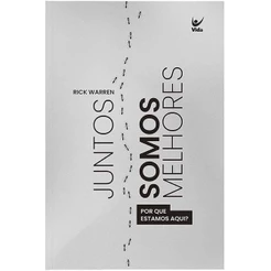 Juntos Somos Melhores | Rick Warren