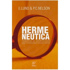 Hermenêutica: Princípios de Interpretação das Sagradas Escrituras