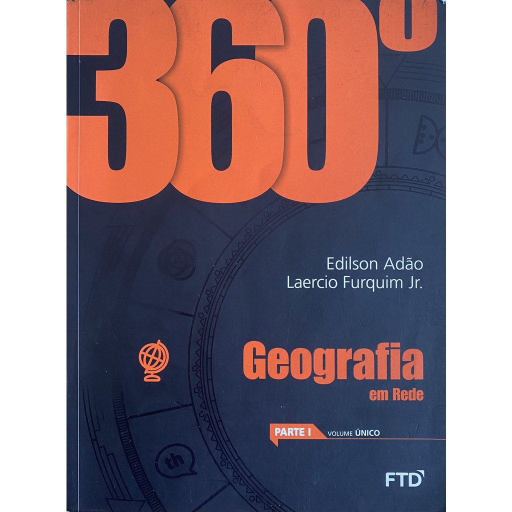 LIVRO, KIT (6), EDILSON ADÃO, LAERCIO F. J, 360 GEOGRAFIA, PARTES 1, 2, 3, CADERNOS DE ATIVIDADES, INFOGRÁFICOS, REVISÃO