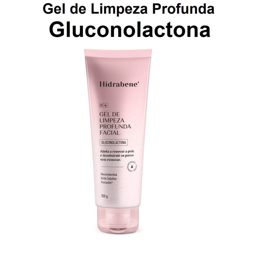 Gel De Limpeza Profunda GLUCONOLACTONA Hidrabene Pele Oleosa 120g