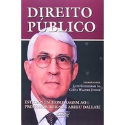 Direito Público: Estudos EM Homenagem AO Professor Adilson Abreu Dallari autor Luiz Guilherme da Costa Wagner Júnior
