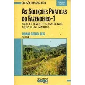 as soluçoes praticas do fazendeiro 1 autor osmar goeden reis