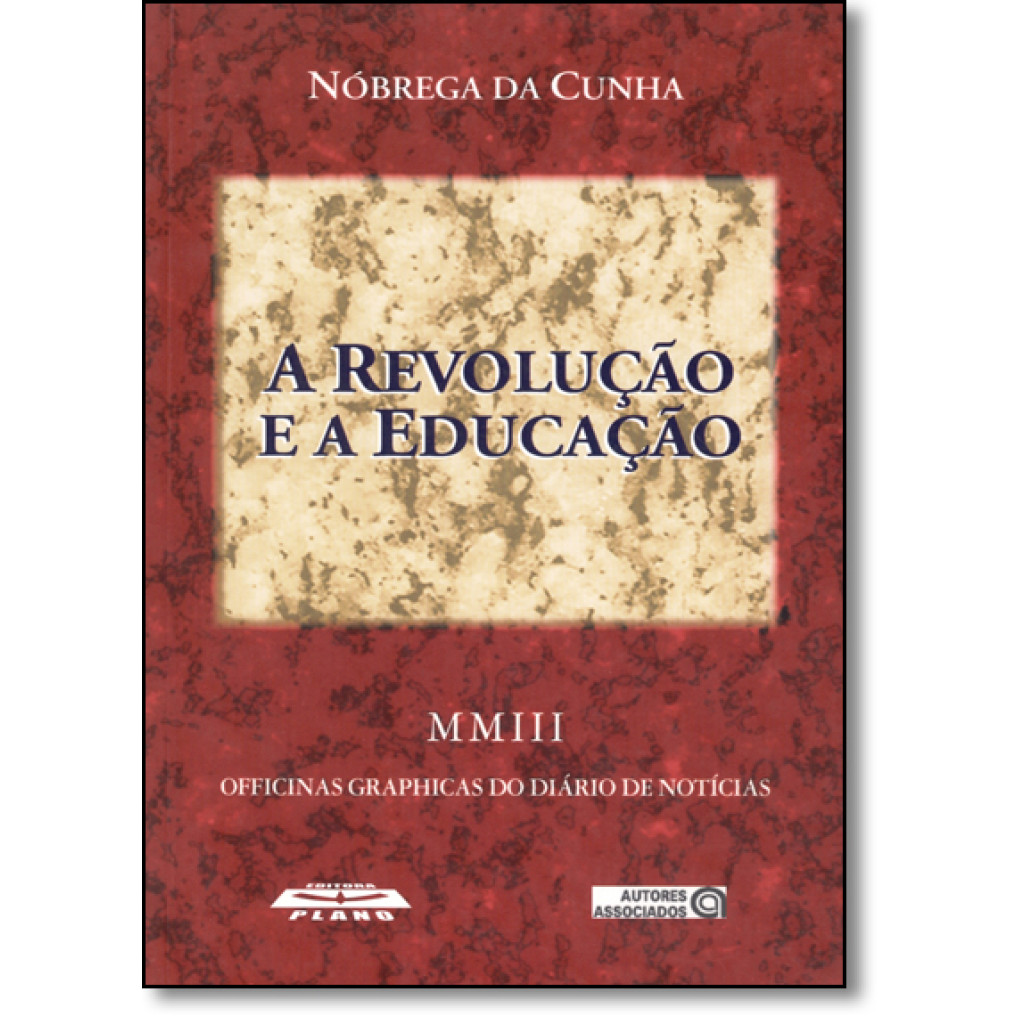 Revolução e a Educação, A