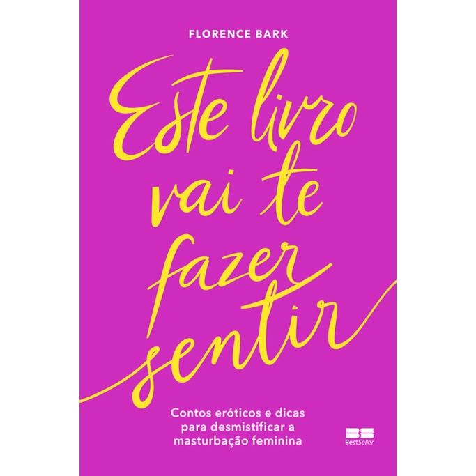 ESTE LIVRO VAI TE FAZER SENTIR CONTOS ERÓTICOS E DICAS PARA DESMISTIFICAR A MASTURBAÇÃO FEMININA em Oferta na Shopee