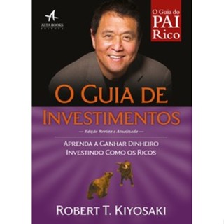 O GUIA DE INVESTIMENTOS APRENDA A GANHAR DINHEIRO INVESTINDO COMO OS RICOS