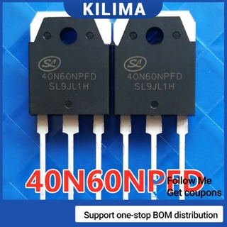 1pcs-2pcs Transistor Mosfet Original 40N60 40N60NPFD 60N60FD1 TO-3P 600V 40A IGBT Para Máquina De Solda Por Inversor em Oferta na Shopee