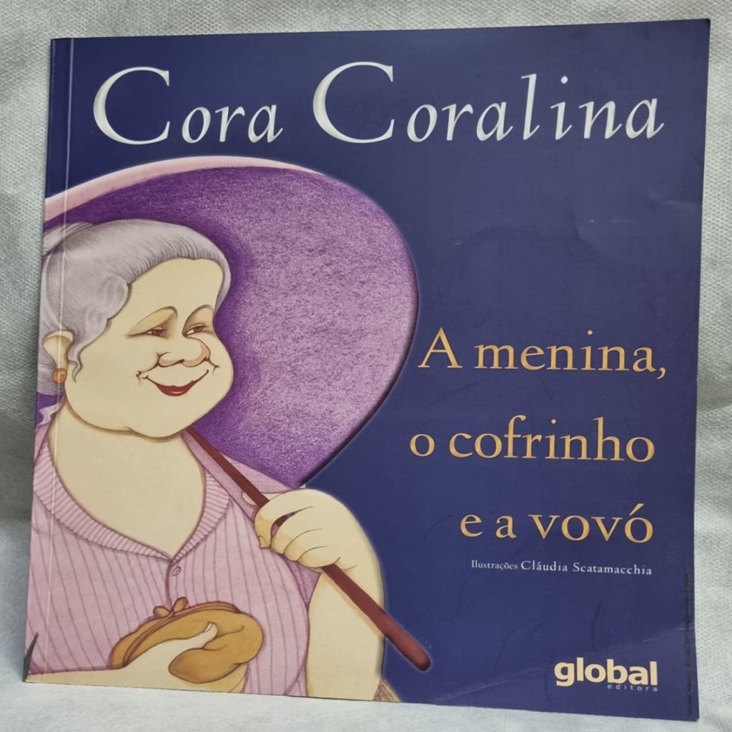 A Menina, O Cofrinho E A Vovó autor Cora Coralina