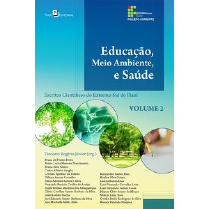 EDUCAÇÃO, MEIO AMBIENTE E SAÚDE ESCRITOS CIENTÍFICOS DO EXTREMO SUL DO PIAUÍ