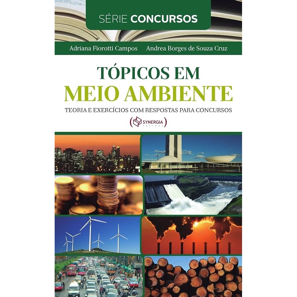 Tópicos em Meio Ambiente autor Adriana Fiorotti Campos; Andrea Borges de S Cruz