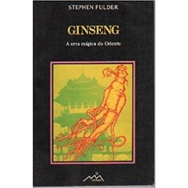 Livro Ginseng - A Erva Mágica do Oriente by Stephen Fulder (Outlet)