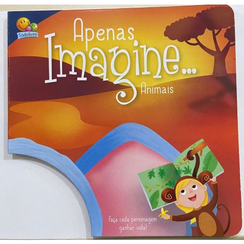 Apenas imagine...animais