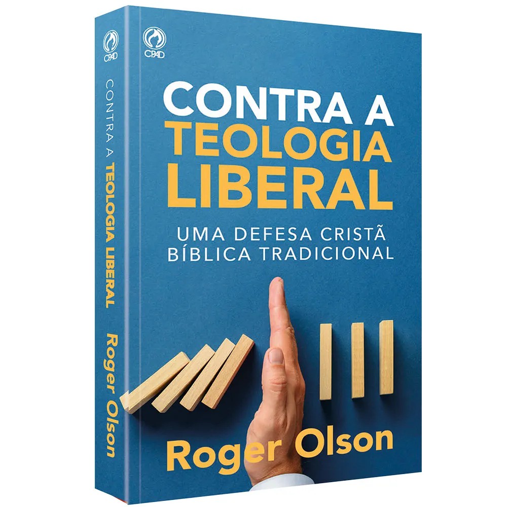 Contra a Teologia Liberal | Roger E. Olson - Books & Magazines