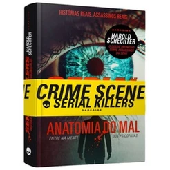Serial killers - Anatomia do mal